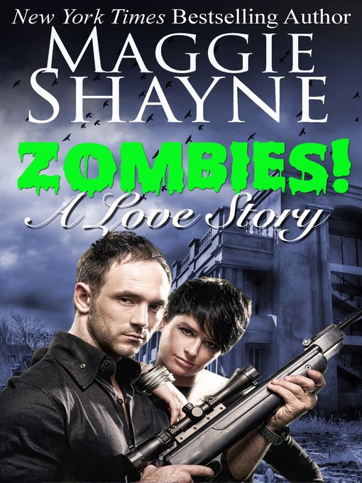 Title details for Zombies! a Love Story by Maggie Shayne - Available